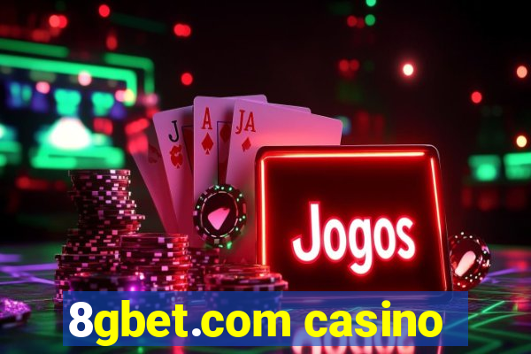 8gbet.com casino